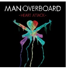 Man Overboard - Heart Attack