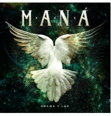 Mana - Drama Y Luz