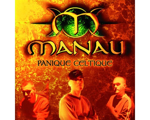 Manau - Panique Celtique