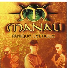 Manau - Panique Celtique