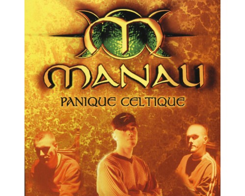 Manau - Panique Celtique