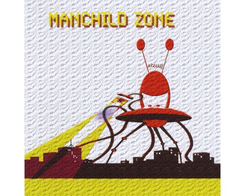 Manchild - Manchild Zone