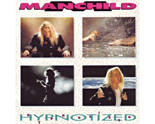 Manchild - Hypnotized