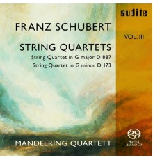 Mandelring Quartett - Schubert : String Quartets, Vol. 3