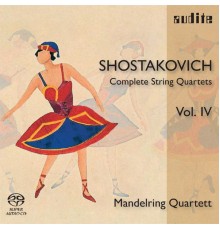 Mandelring Quartett - Shostakovich : Complete String Quartets, Vol. 4