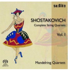 Mandelring Quartett - Shostakovich : String Quartets, Vol. 1