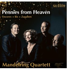 Mandelring Quartett - Pennies from Heaven