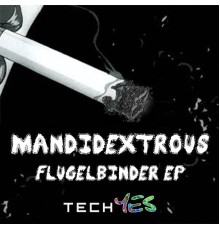 Mandidextrous - Flugelbinder (Original Mix)