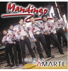 Mandingo - Ganas De Amarte