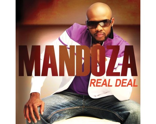 Mandoza - Real Deal