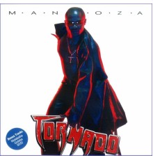 Mandoza - Tornado