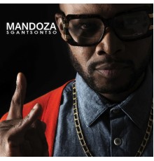 Mandoza - Sgantsontso