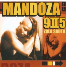 Mandoza - 9-II-5 Zola South