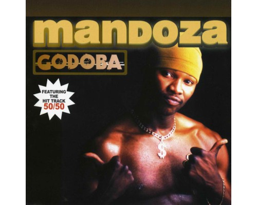 Mandoza - Godoba