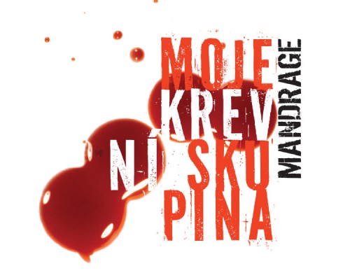 Mandrage - Moje krevni skupina