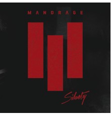 Mandrage - Siluety