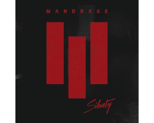 Mandrage - Siluety