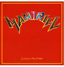 Mandrill - Getting In The Mood