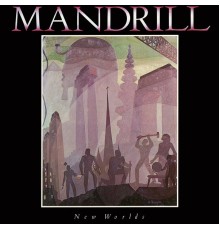 Mandrill - New Worlds