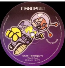 Mandroid - Future Teknology