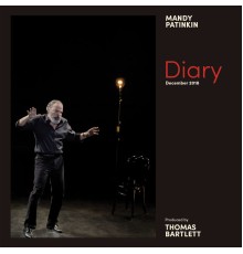 Mandy Patinkin - Diary: December 2018