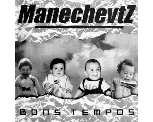 Manechevtz - Bons Tempos