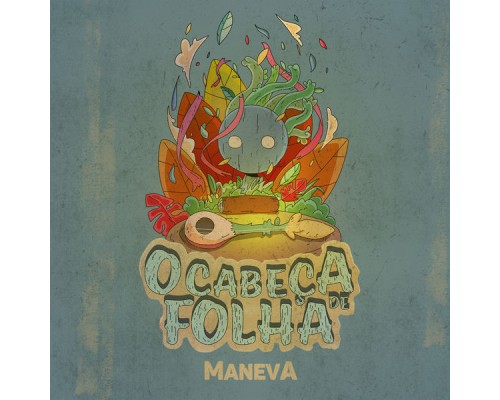 Maneva - O Cabeça De Folha