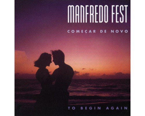 Manfredo Fest - Começar de Novo