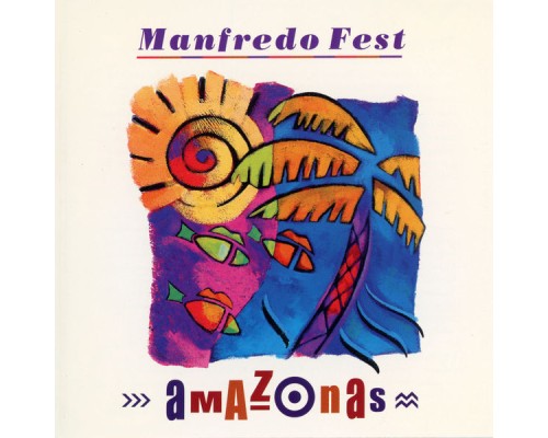 Manfredo Fest - Amazonas