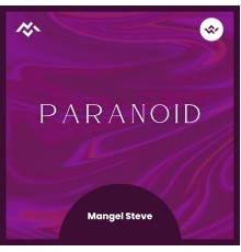 Mangel Steve - Paranoid