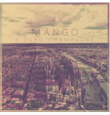 Mango - 5 Euro Champagne