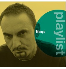 Mango - Playlist: Mango