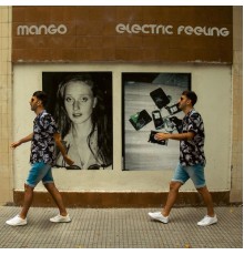 Mango - Electric Feeling