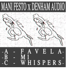 Mani Festo & Denham Audio - Favela