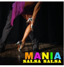 Mania - Salsa Salsa