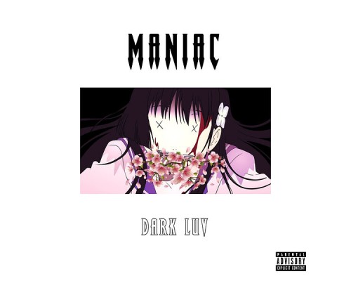 Maniac - Dark Luv