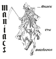 Maniacs - ...Salute the Survivors