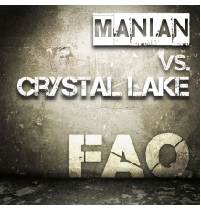 Manian vs. Crystal Lake - FAQ