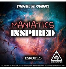 Maniatics - Inspired (Original Mix)