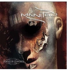 Manitou - Fools in Control