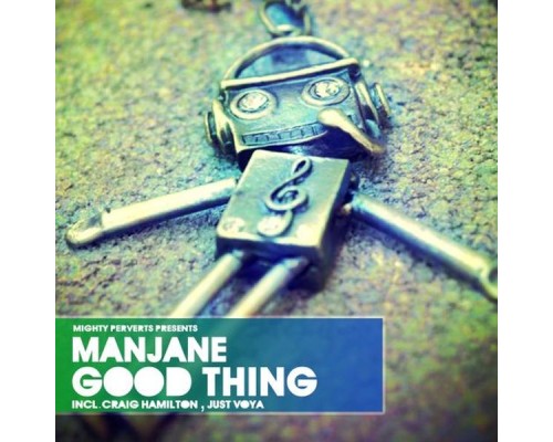 Manjane - Good Thing