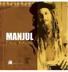 Manjul - Faso Kanou (Manjul)