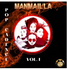 Manmail' La - Pop Cadence, vol. 1