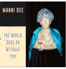 Manni Dee - The Remedy