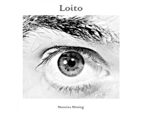 Mannixa Missing - Loito