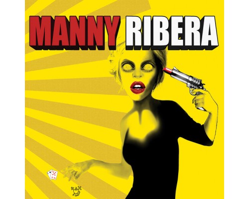 Manny Ribera - Manny Ribera