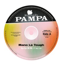 Mano Le Tough - Aye Aye Mi Mi