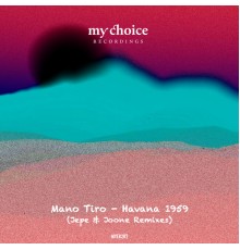 Mano Tiro - Havana 2021 Remixes