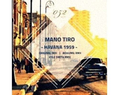 Mano Tiro - Havana 1959