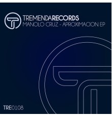 Manolo Cruz - Aproximacion EP